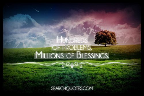 blessings, inspirational, positive thinking, uplifting Quotes